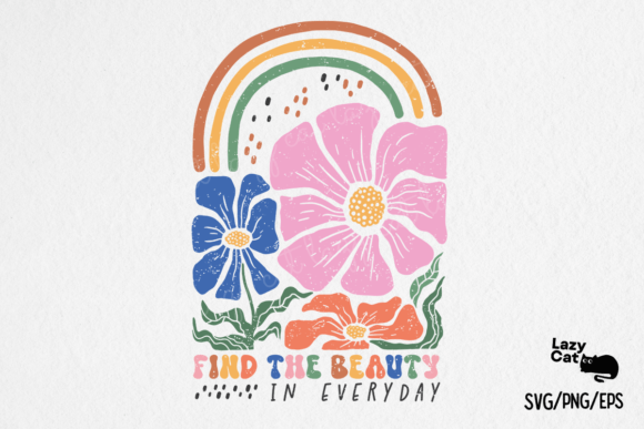 Boho Floral Rainbow Quote SVG PNG for Crafts