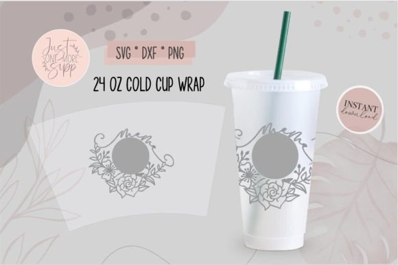 Floral Mama 2 Cold Cup SVG in Graphics and Crafts