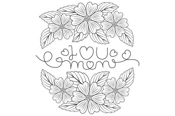 I Love Mom Line Art Flower Wreath Frame Graphics