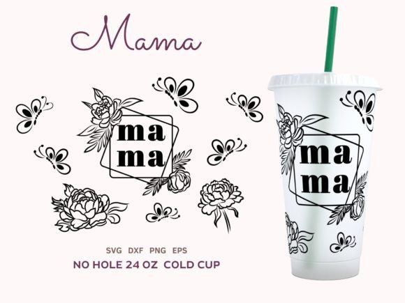 Mama Butterfly Starbucks Wrap SVG 24oz
